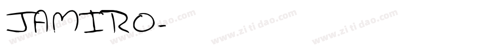 JAMIRO字体转换