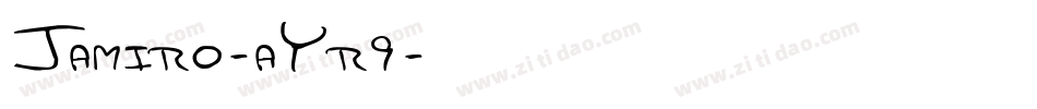 Jamiro-aYr9字体转换