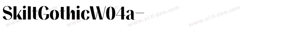 SkiltGothicW04a字体转换