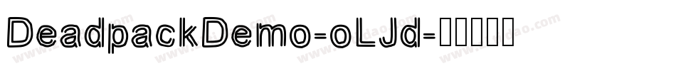DeadpackDemo-oLJd字体转换