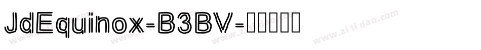JdEquinox-B3BV字体转换