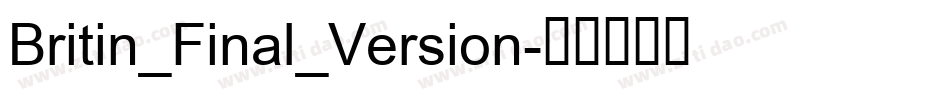 Britin_Final_Version字体转换