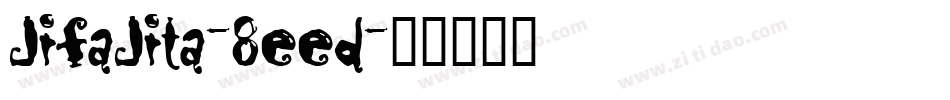 JiFajita-8eeD字体转换