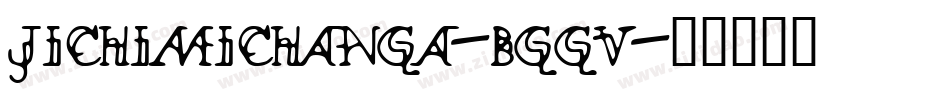 JiChimichanga-BGGV字体转换