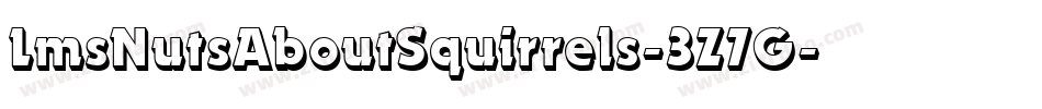 LmsNutsAboutSquirrels-3Z7G字体转换