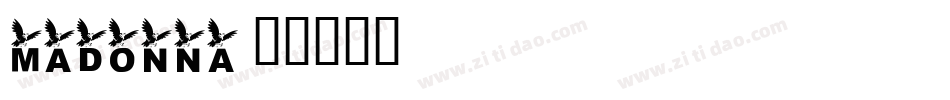 Madonna字体转换