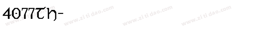 4077TH字体转换