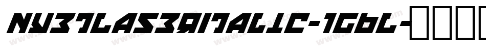 NyetLaserItalic-1gBL字体转换