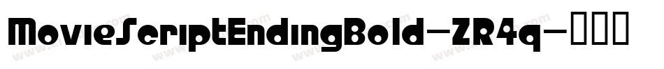 MovieScriptEndingBold-ZR4q字体转换