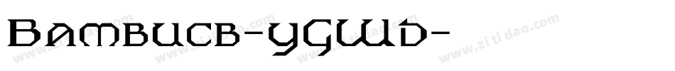 Bambucb-yGWd字体转换