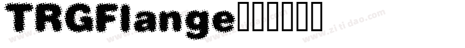TRGFlange字体转换