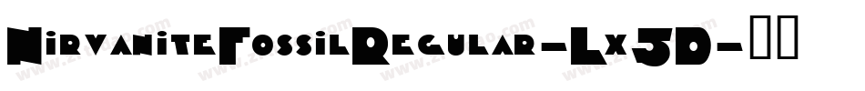 NirvaniteFossilRegular-Lx5D字体转换
