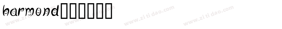 harmond字体转换