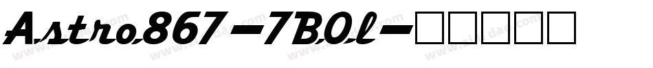 Astro867-7BOl字体转换