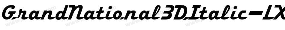 GrandNational3DItalic-LX54字体转换