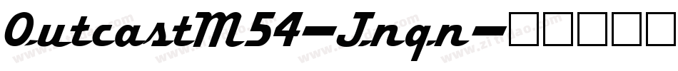 OutcastM54-Jnqn字体转换