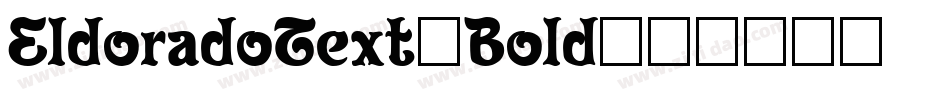 EldoradoText-Bold字体转换