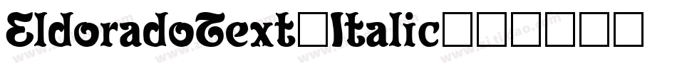 EldoradoText-Italic字体转换