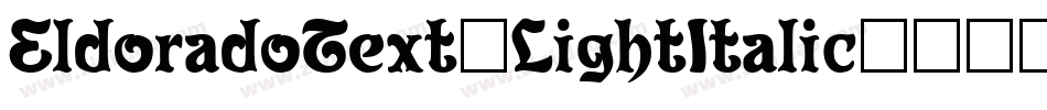 EldoradoText-LightItalic字体转换
