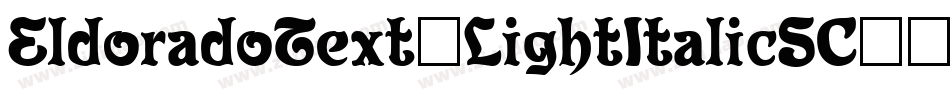 EldoradoText-LightItalicSC字体转换