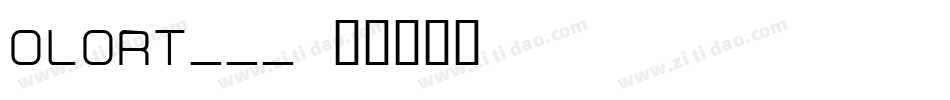OLORT___字体转换