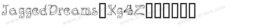 JaggedDreams-Xg4Z字体转换