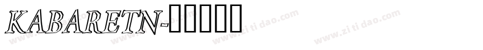 KABARETN字体转换