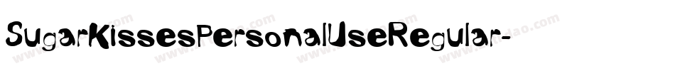 SugarKissesPersonalUseRegular-mv3v字体转换 SugarKissesPersonalUseRegular-mv3v字体转换