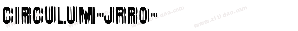 Circulum-jRrO字体转换