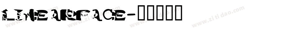 LinearFace字体转换