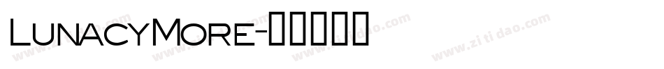 LunacyMore字体转换