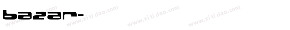 Bazar字体转换