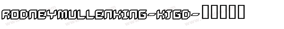 RodneyMullenKing-KJgD字体转换