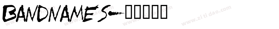 Bandnames字体转换