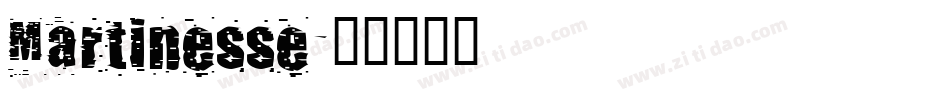 Martinesse字体转换