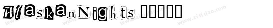 AlaskanNights字体转换