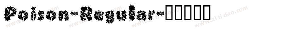 Poison-Regular字体转换