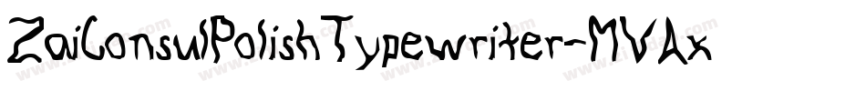 ZaiConsulPolishTypewriter-MVAxw字体转换