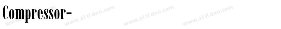 Compressor字体转换