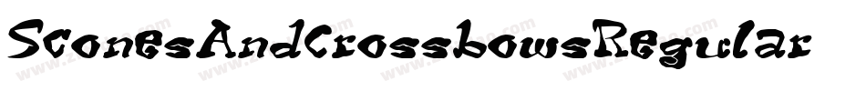 SconesAndCrossbowsRegular-Z9wx字体转换 SconesAndCrossbowsRegular-Z9wx字体转换