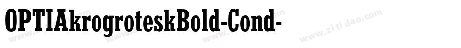 OPTIAkrogroteskBold-Cond字体转换