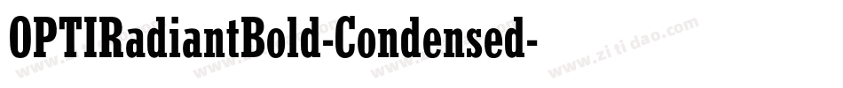 OPTIRadiantBold-Condensed字体转换 OPTIRadiantBold-Condensed字体转换
