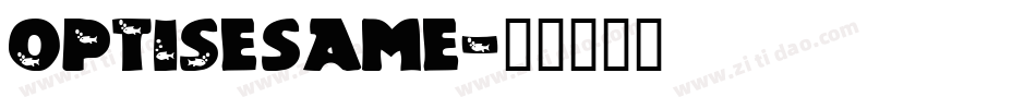 OPTISesame字体转换