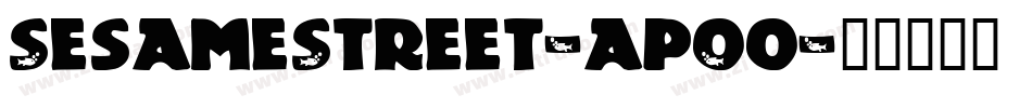 SesameStreet-apOo字体转换