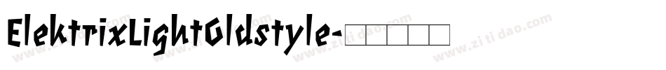 ElektrixLightOldstyle字体转换