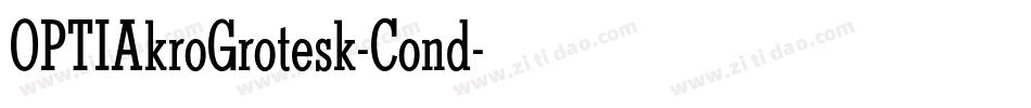 OPTIAkroGrotesk-Cond字体转换