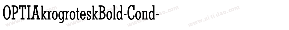 OPTIAkrogroteskBold-Cond字体转换