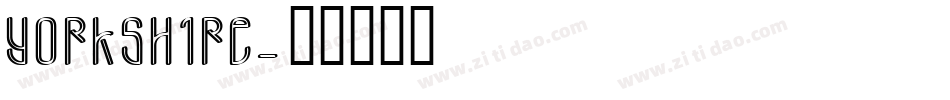 Yorkshire字体转换