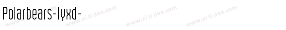Polarbears-lyxd字体转换