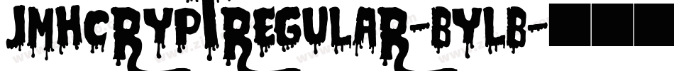 JmhcryptRegular-BylB字体转换 JmhcryptRegular-BylB字体转换